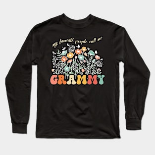 My Favorite People Call Me Grammy Mothers Day Long Sleeve T-Shirt